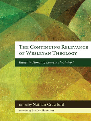 cover image of The Continuing Relevance of Wesleyan Theology